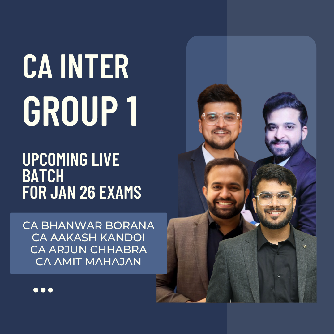 CA Inter Group 1 Combo | LIVE Regular Batch | For Sep 25 & Jan 26 Exams