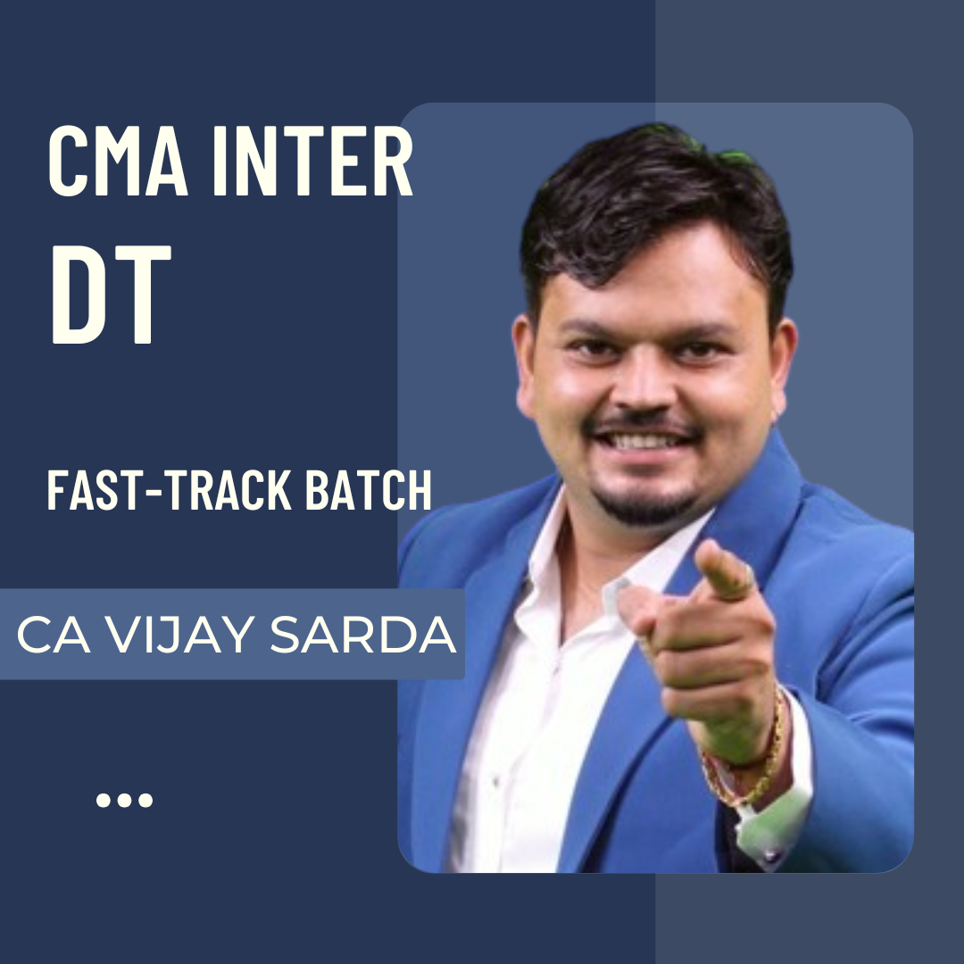 CMA Inter DT | Fastrack Batch By CA Vijay Sarda | For June 25 & Onwards