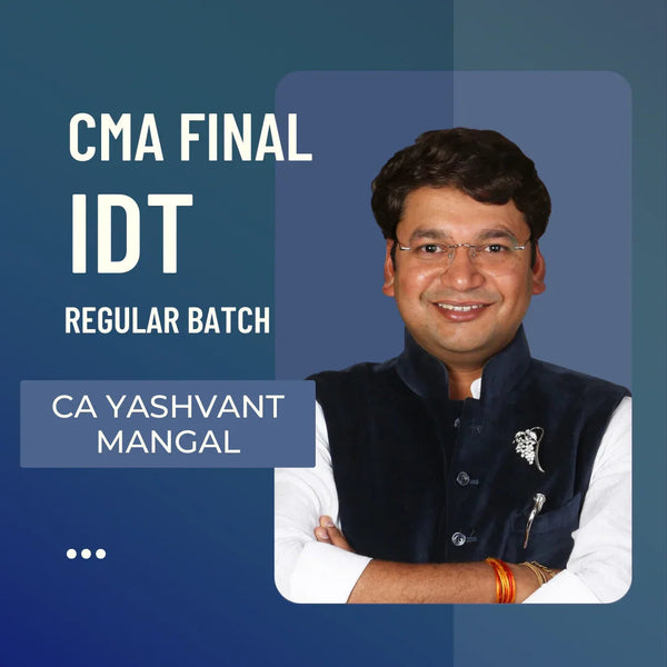 CMA Final IDT | Regular Batch by CA Yashvant Mangal | For June 26 Exams CA Point