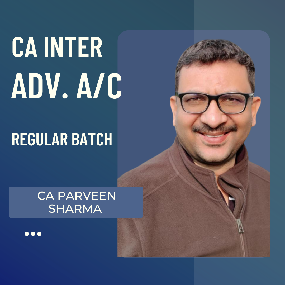 CA Inter Adv. Accounts | Regular Batch by CA Parveen Sharma | For Sep 26 & Jan 27 Exams CA Point