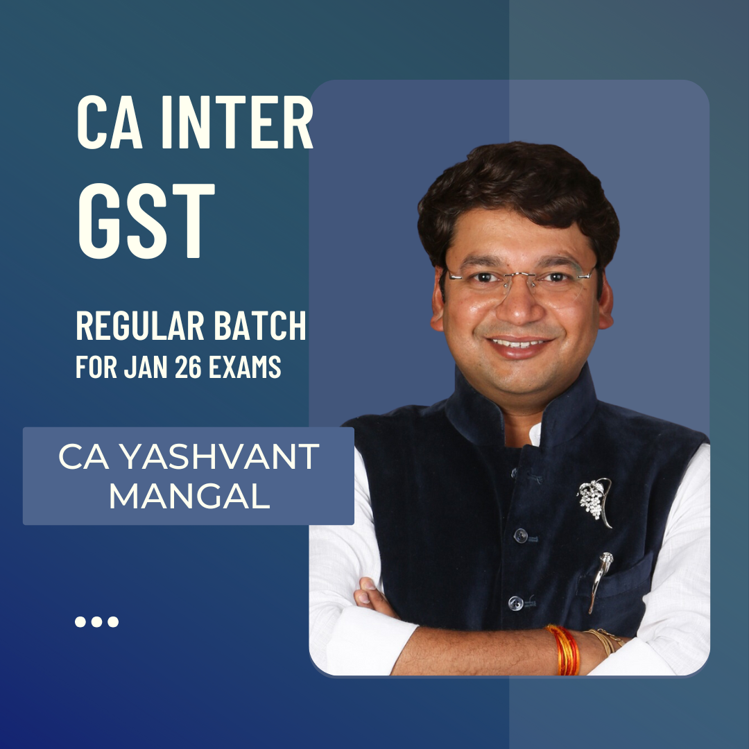 CA Inter IDT | Regular Batch By CA Yashvant Mangal | For Jan 26 Exams