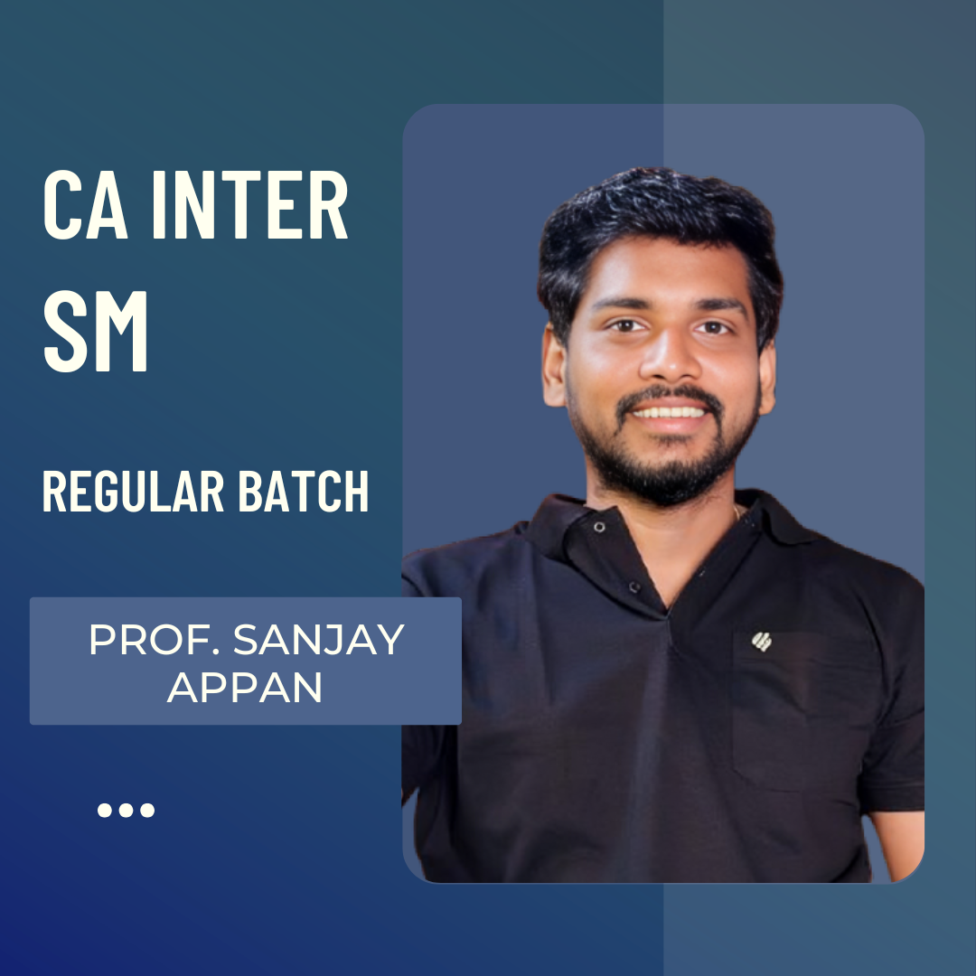 CA Inter SM | Regular Batch By Prof. Sanjay Appan | For May/Sep 26 & Jan 27 Exams CA Point