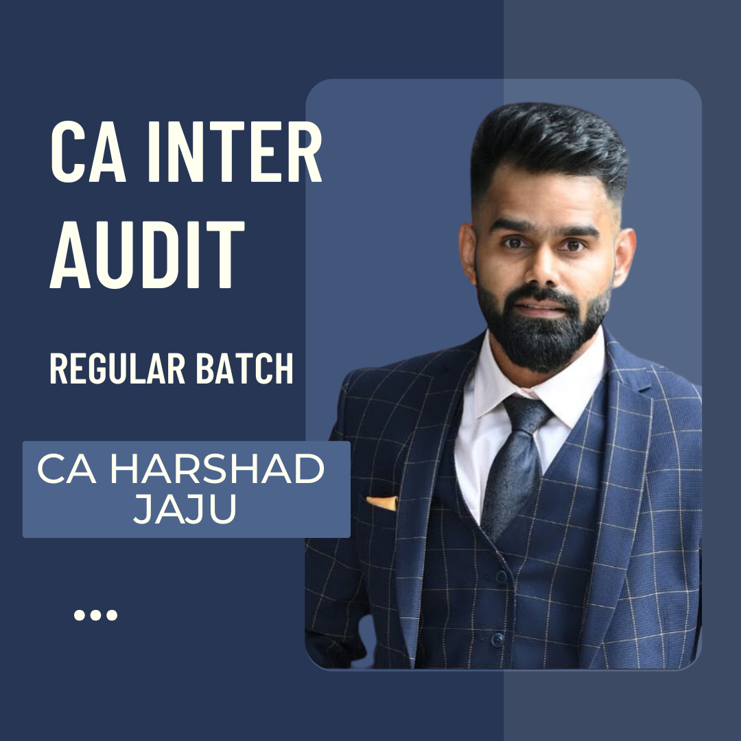 CA Inter Audit Regular Batch By CA Harshad Jaju | For Sep 25 & Jan/May 26 Exams