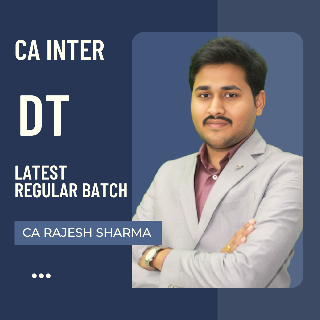 CA Inter DT | Regular Batch by CA Rajesh Sharma | For May/Sep 26 & Jan 27 Exams CA Point