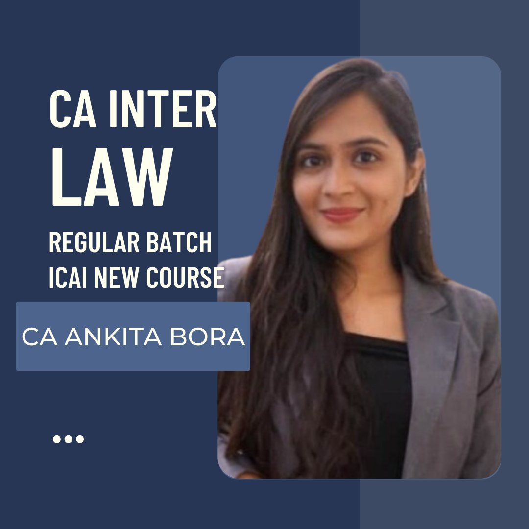 CA Inter Corporate & Other Laws Regular Batch by CA Ankita Bora | For Sep 24 & Jan 25 Exams | ICAI New Course