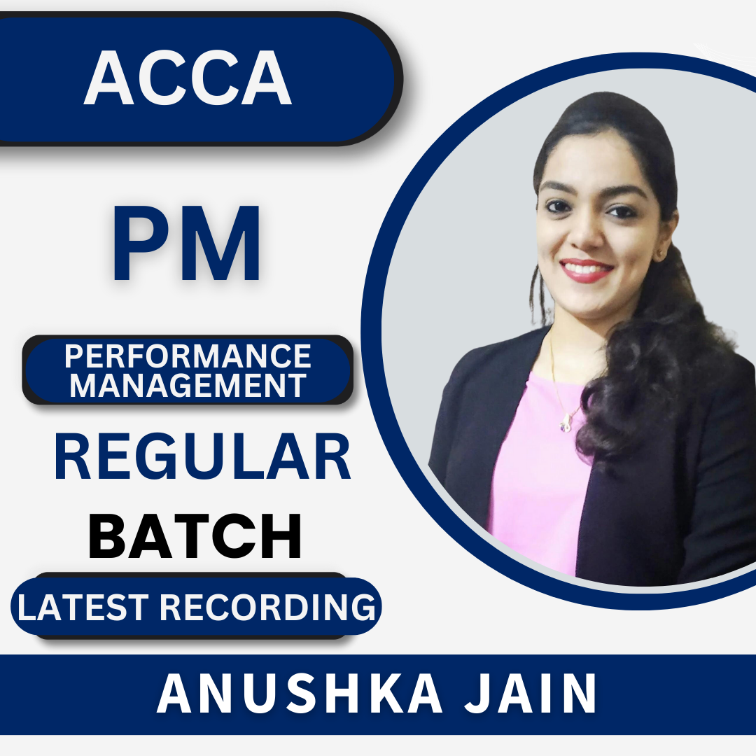 ACCA Performance Management by Anushka Jain | For Nov 23 Exams & Onwards