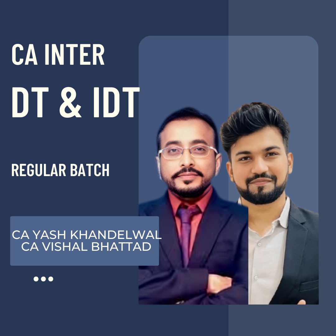 CA Inter DT & IDT | Regular Batch by CA Yash Khandelwal & CA Vishal Bhattad | For May/Sep 26 & Jan 27 Exams CA Point