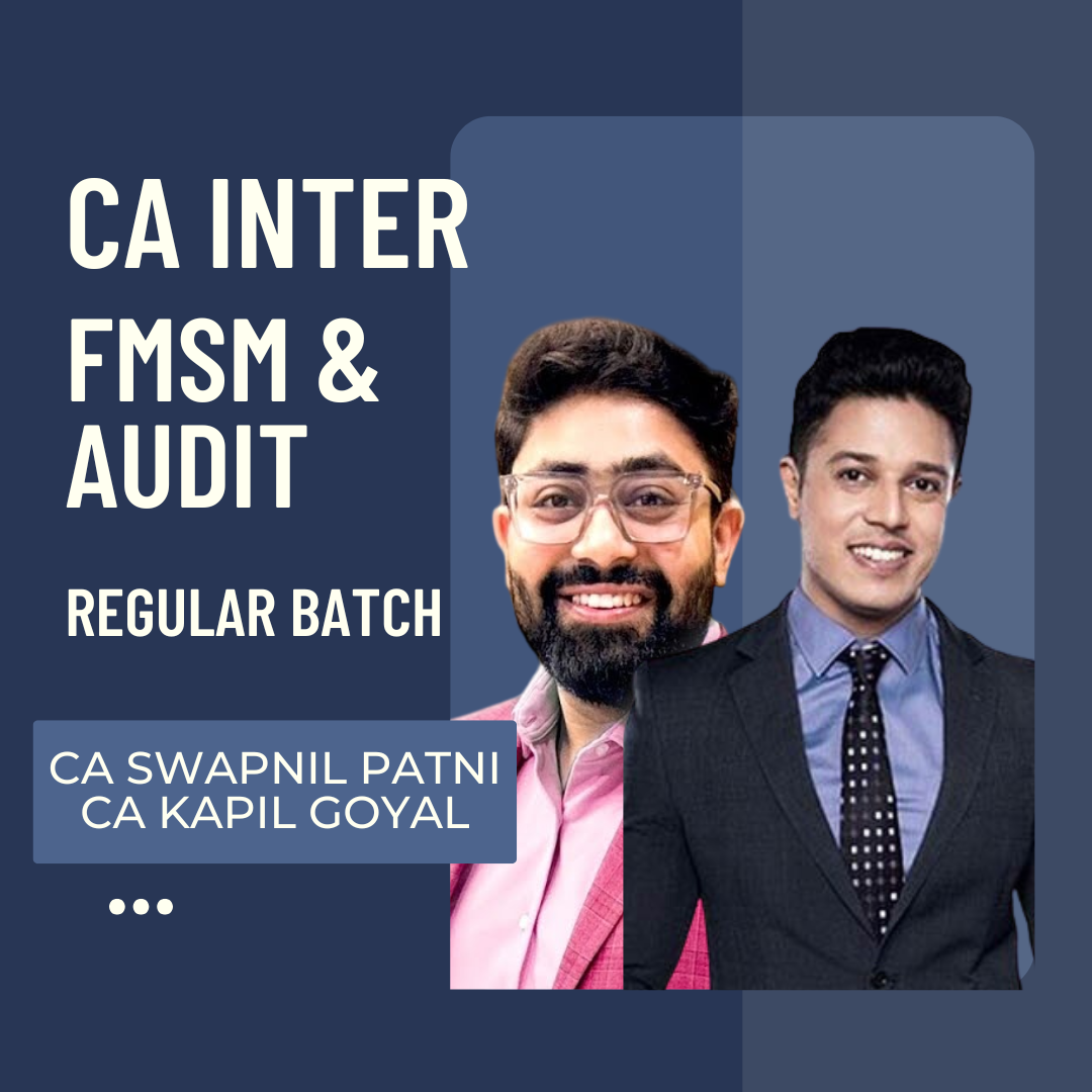 CA Inter Audit & FMSM Combo | Regular Batch by CA Kapil Goyal & CA Swapnil Patni | For May/Sep 26 & Jan 27 Exams CA Point