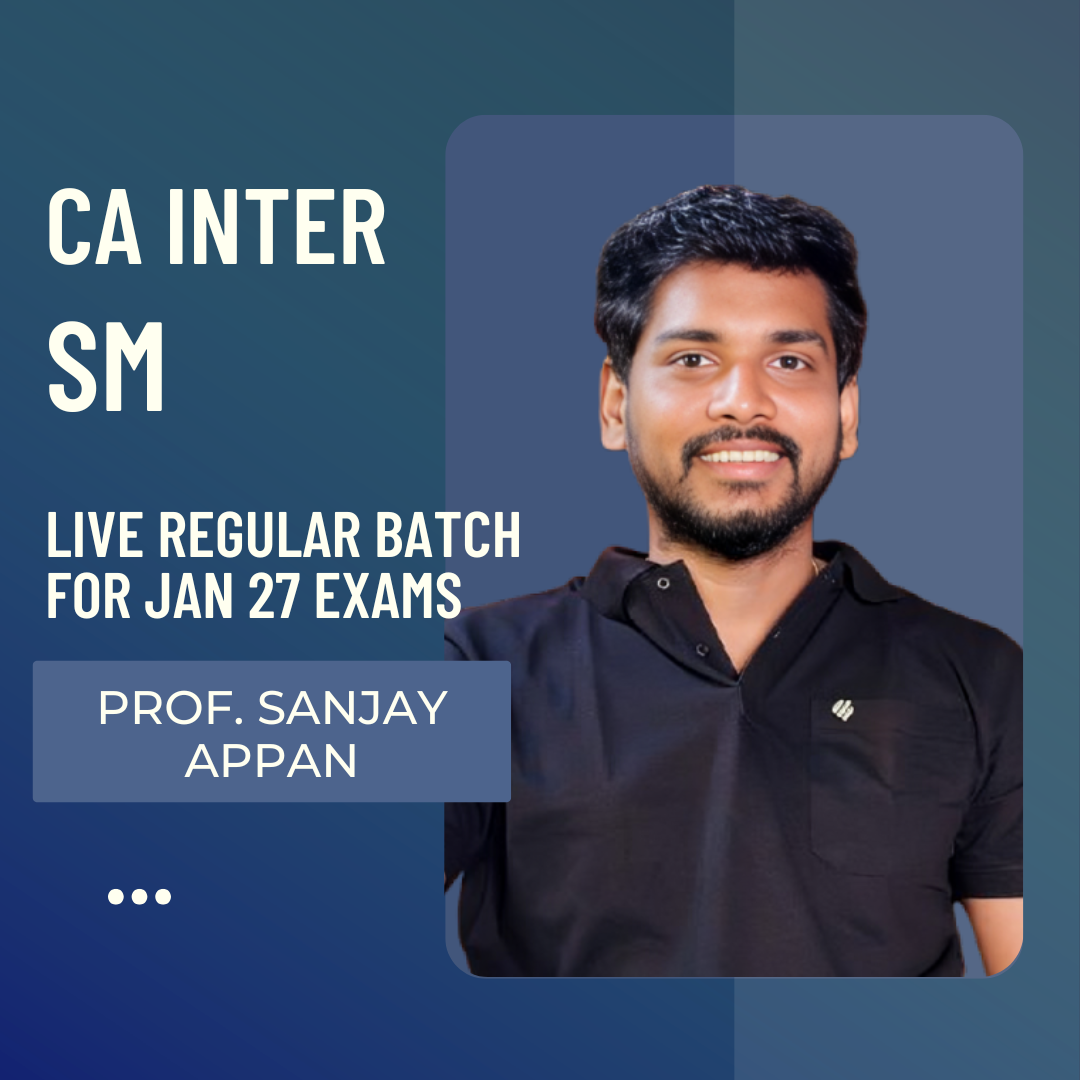 CA Inter Jan 27 Exams | SM By Prof. Sanjay Appan | Live Regular Batch CA Point