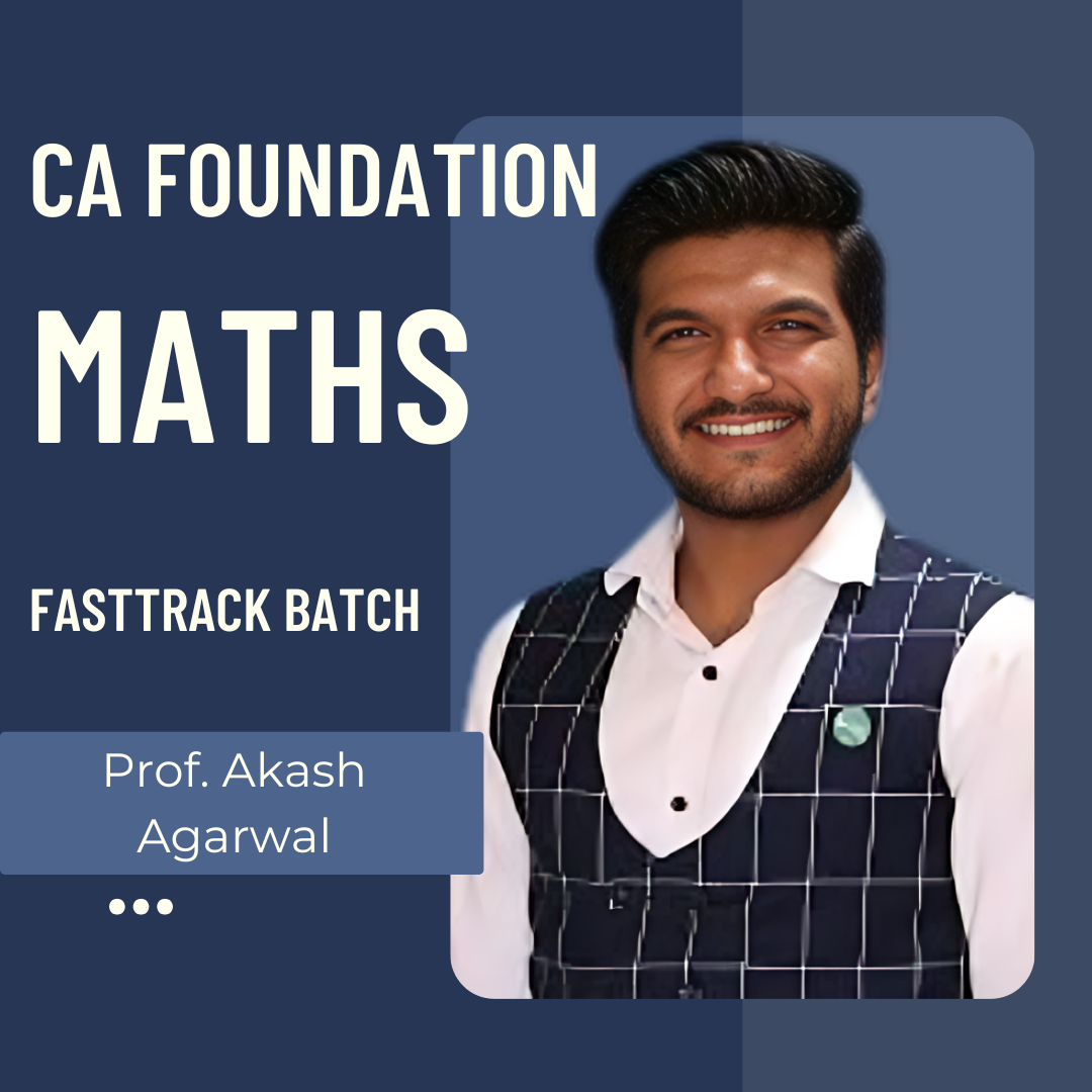 CA Foundation Maths | Fastrack Batch by Prof. Akash Agarwal | For May 25 Exams