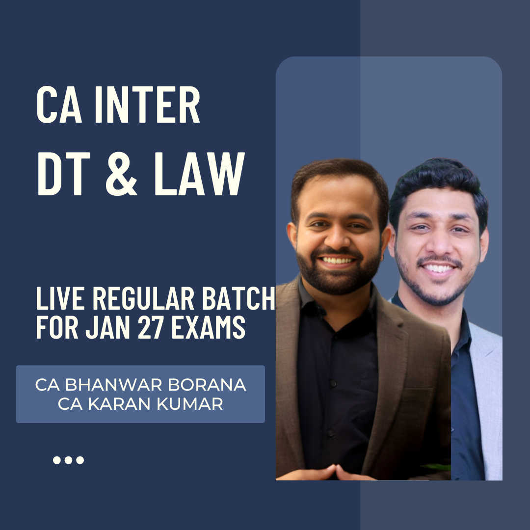 CA Inter Jan 27 Exams | DT & Law By CA Bhanwar Borana & CA Karan Kumar | Live Regular Batch CA Point
