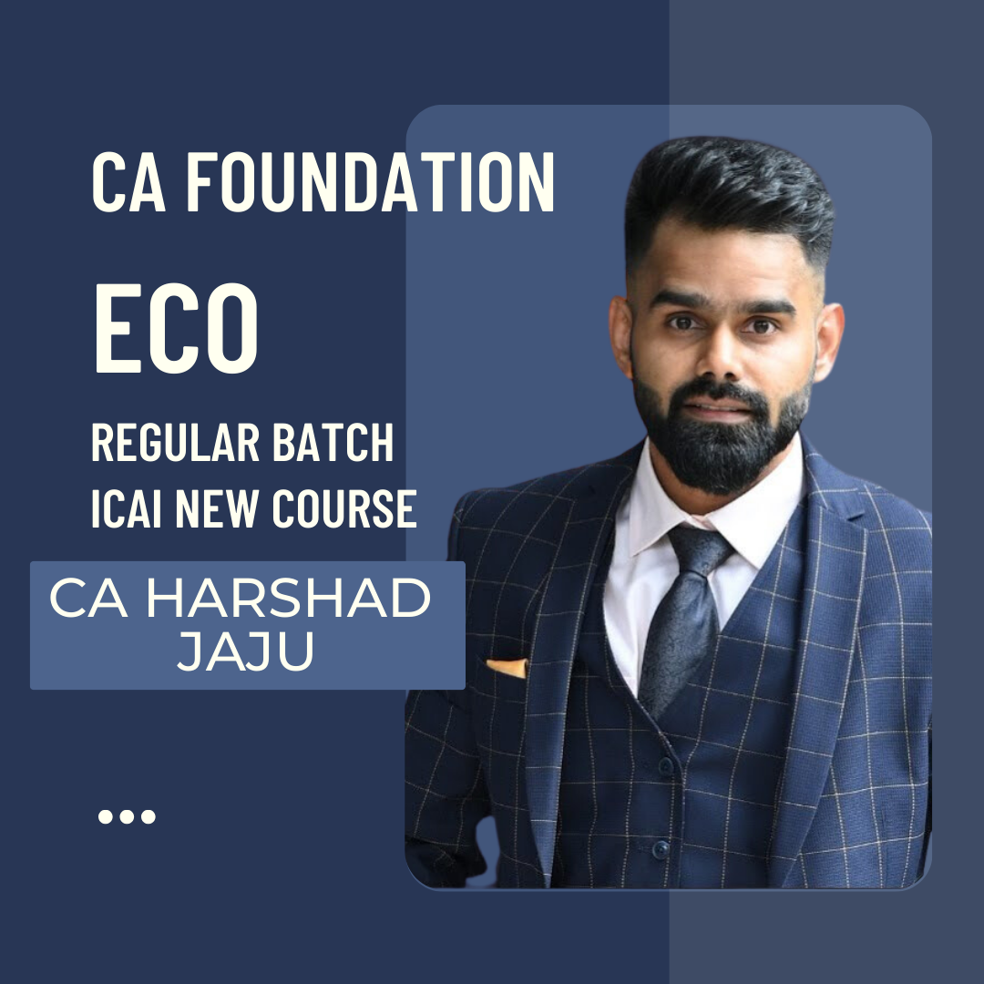 CA Foundation Economics | Regular Batch  By CA Harshad Jaju | For June 24 & Onward | ICAI New Course
