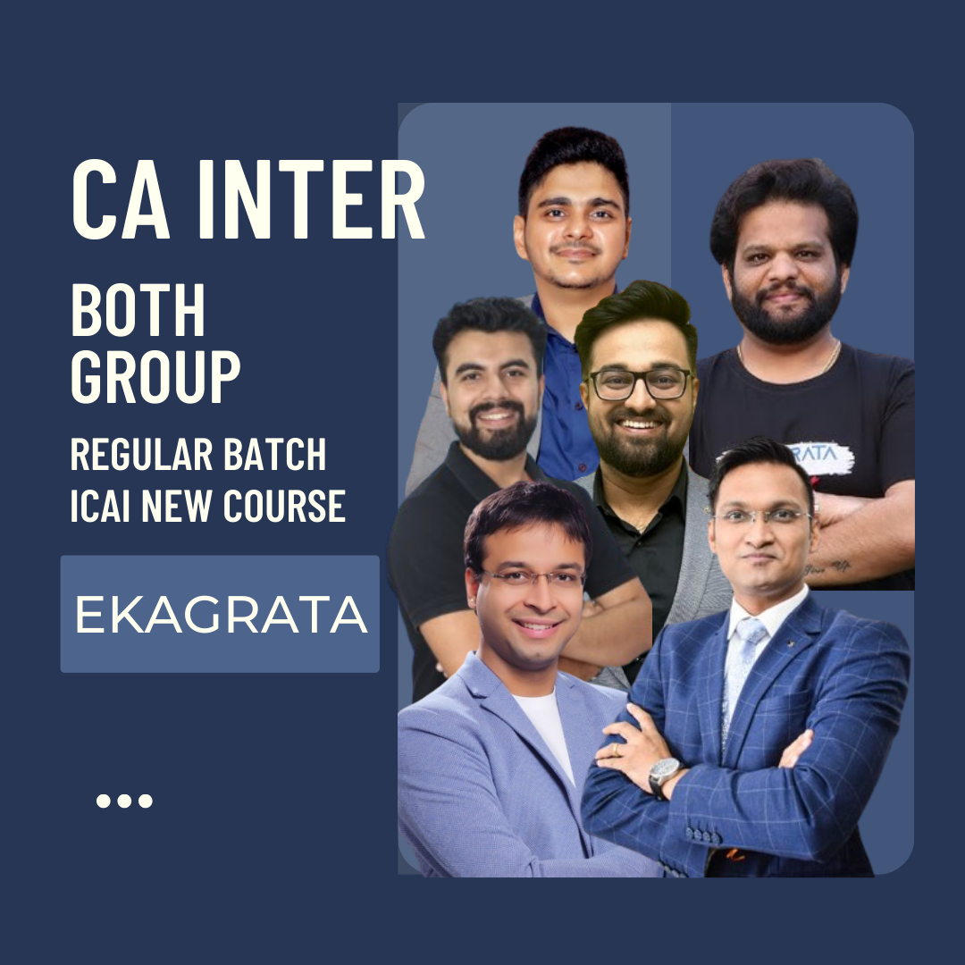 CA Inter Both Group Combo | Live Batch By By CA CS Anshul Agrawal, CA Adarsh Joshi, CA Abhishek Bansal, CA Nishant Kumar, CA Darshan Jain, Prof. Jatin Dembla| For Sep 24 & Jan 25 Exams
