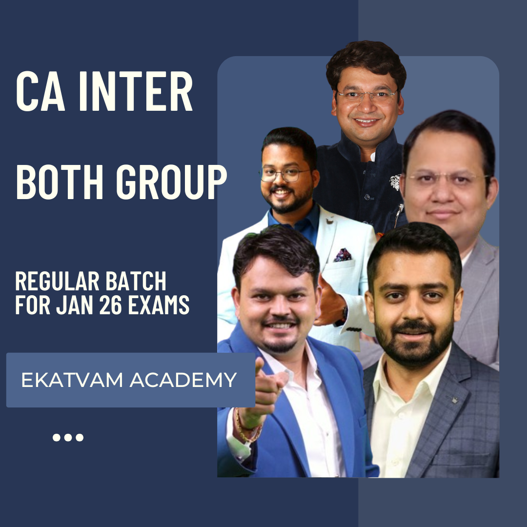 CA Inter Both group Combo | Regular Batch By Ekatvam | For Jan 26 Exams