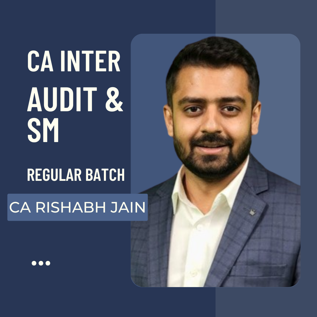 CA Inter Audit & SM | Regular Batch Combo By CA Rishabh Jain | For Sep 25 & Jan 26/May 26 Exams