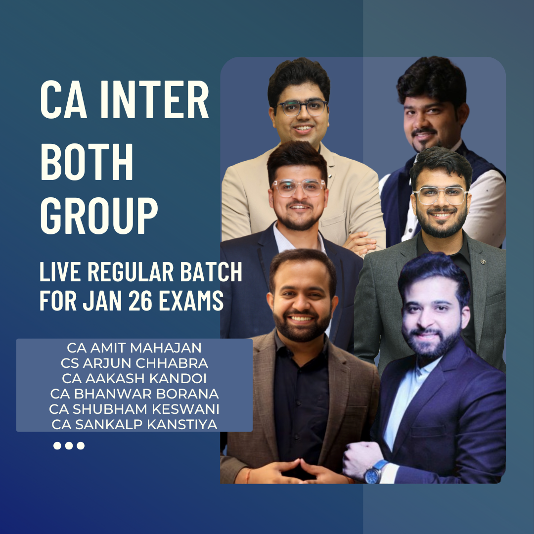 CA Inter Both Group Combo | LIVE Regular Batch Without SM | For Sep 25 & Jan 26 Exams