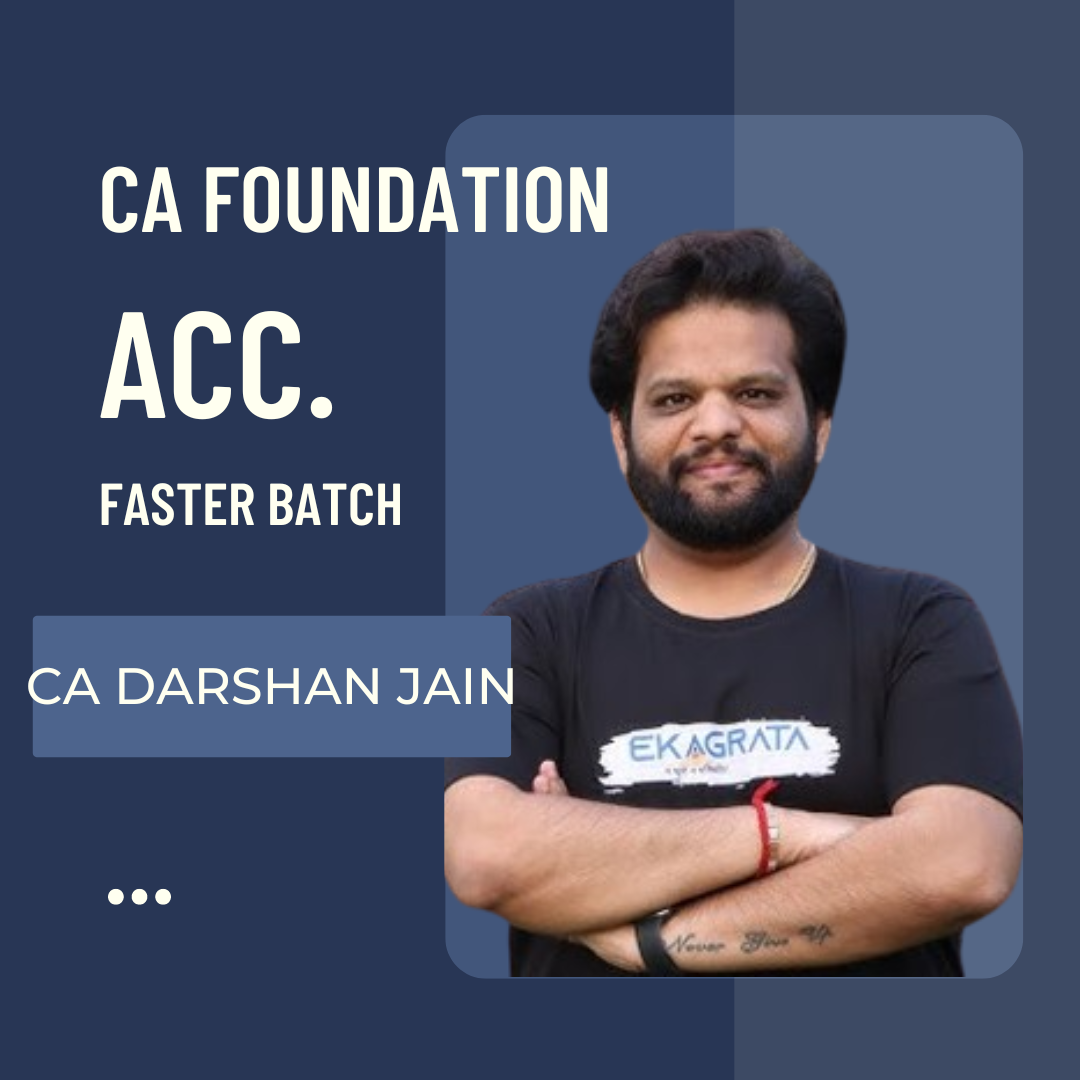 CA Foundation Accounts | Faster Batch By CA Darshan Jain | For June 24 & Dec 24 Exams