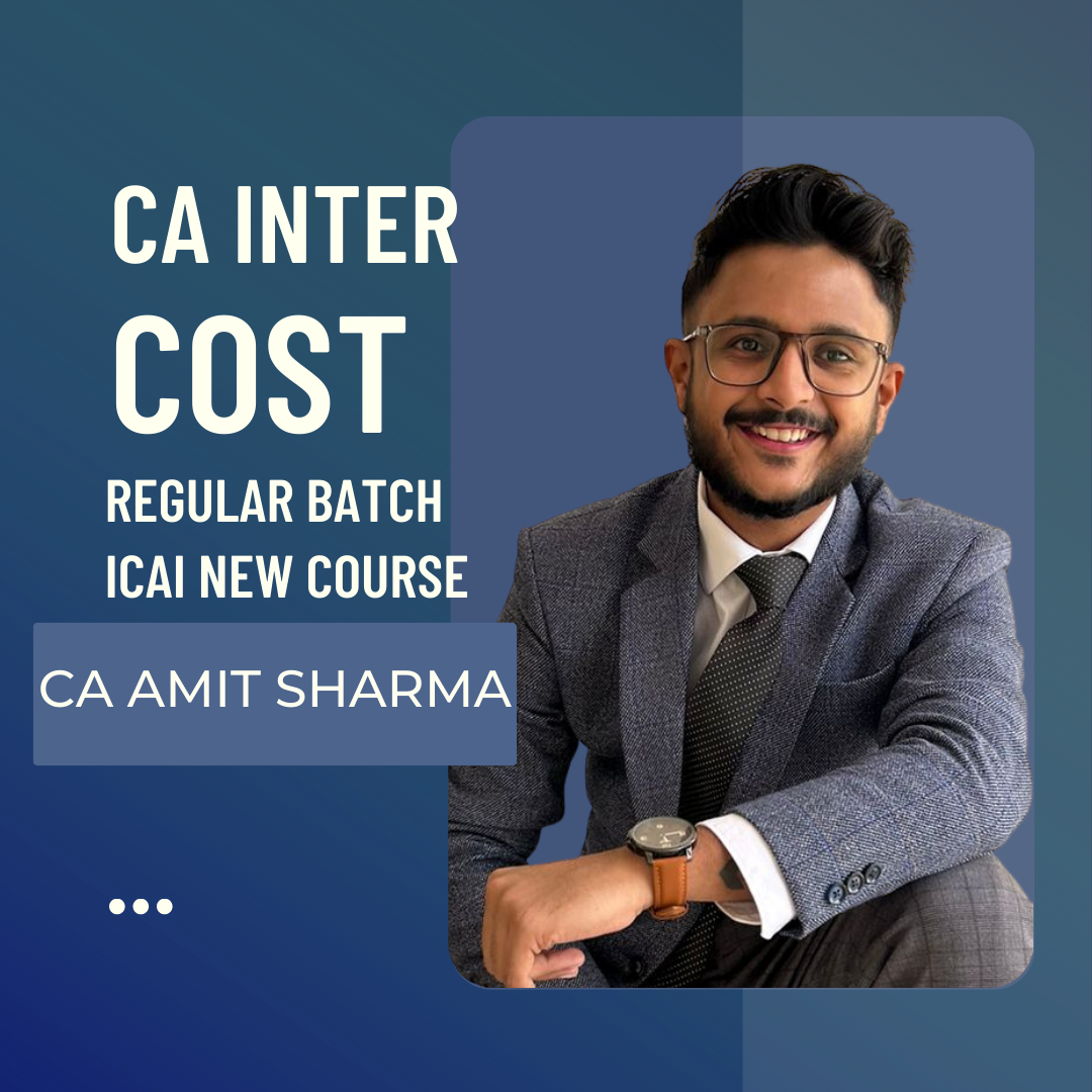 CA Inter Cost | Pre Booking Regular Batch By CA Amit Sharma | For May/Nov 24 Exams