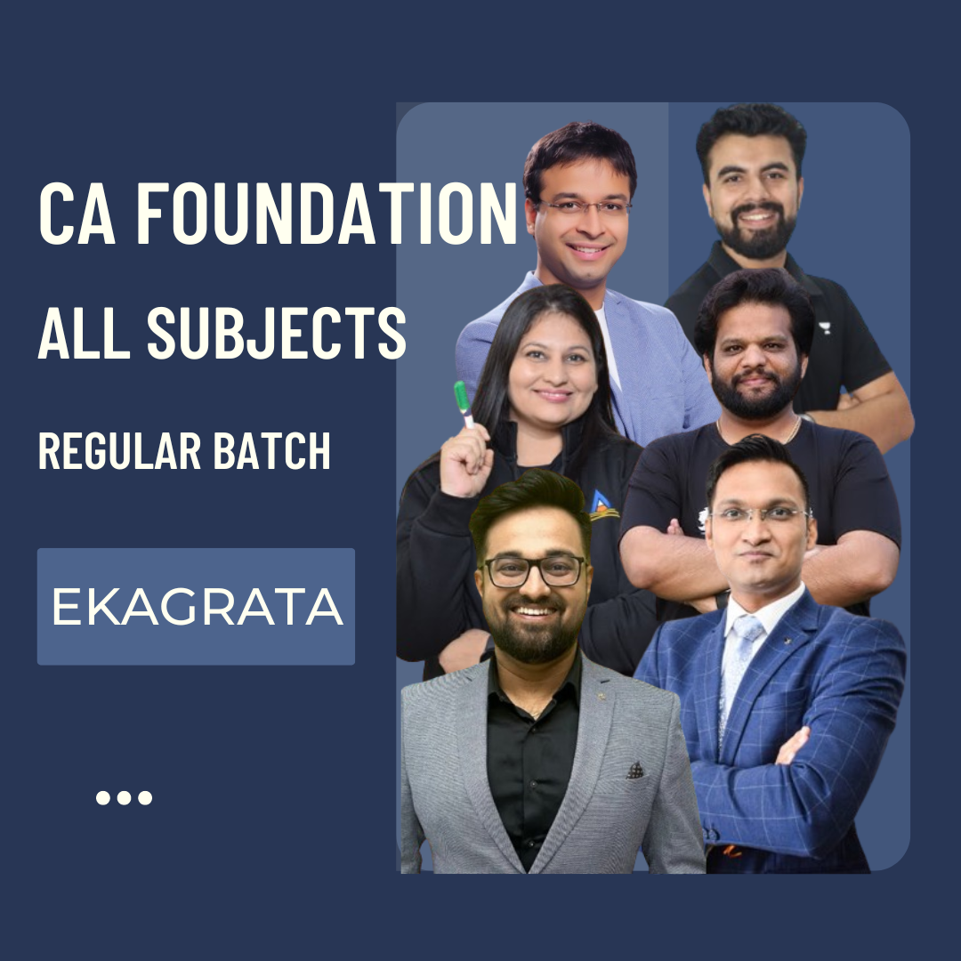 CA Foundation All Subjects | Regular Live Batch | For June 24 & Dec 24 Exams