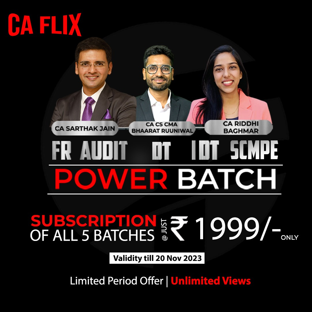 CA FLIX- CA FInal FR | Audit | DT | IDT Power Batch for Nov 2023 Exams