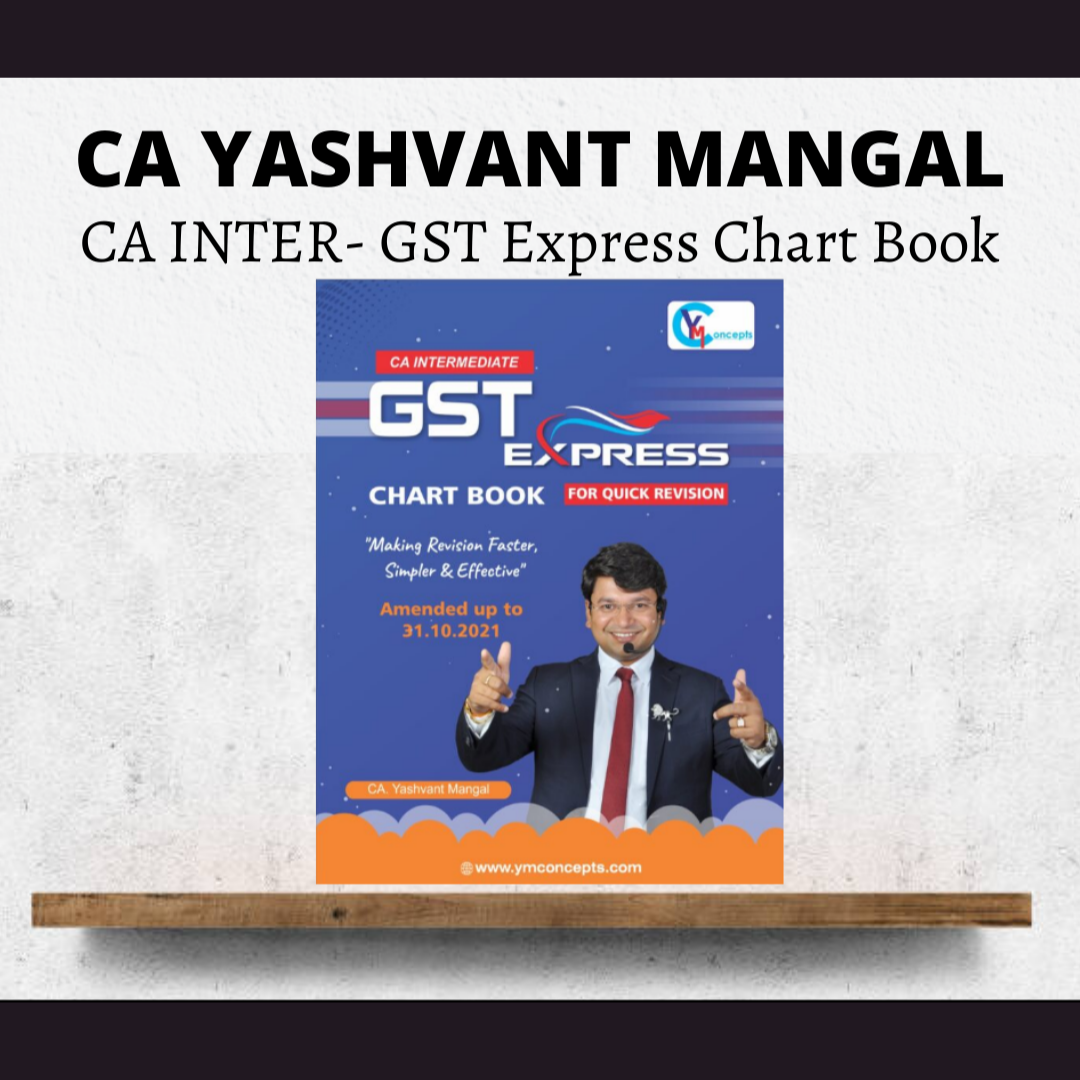CA Intermediate GST Express Chart Book Full GST Charts for Quick Revi Ca Inter Gst Chart Book Pdf